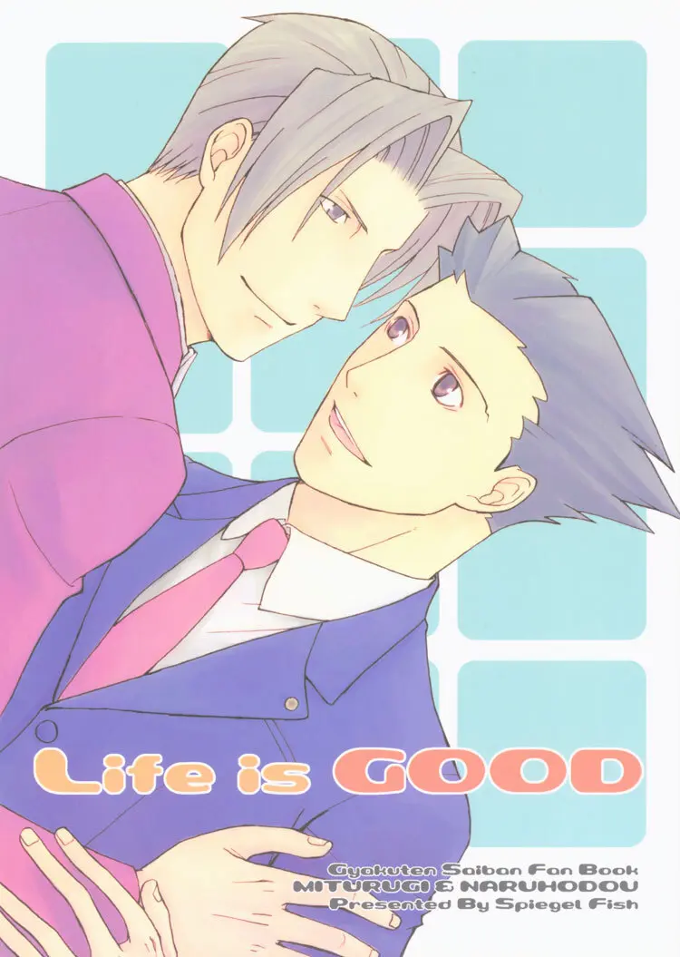 Life is GOOD