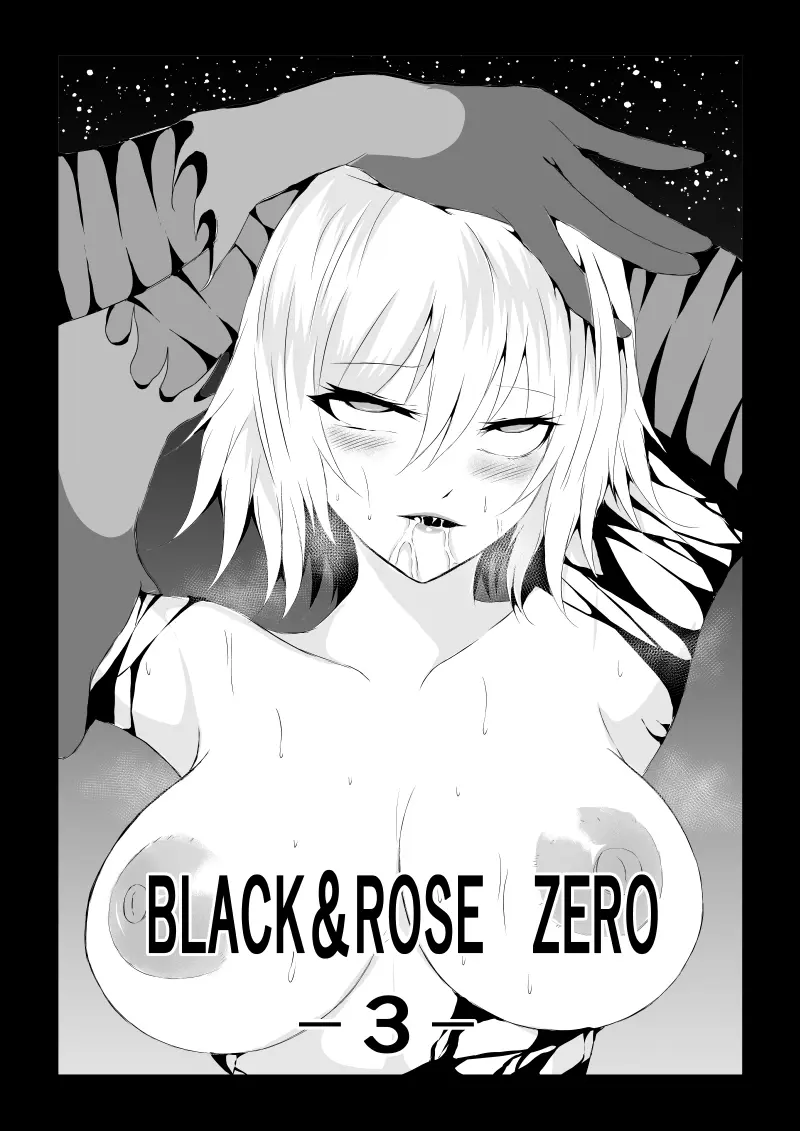BLACK&ROSE ZERO ‐3‐
