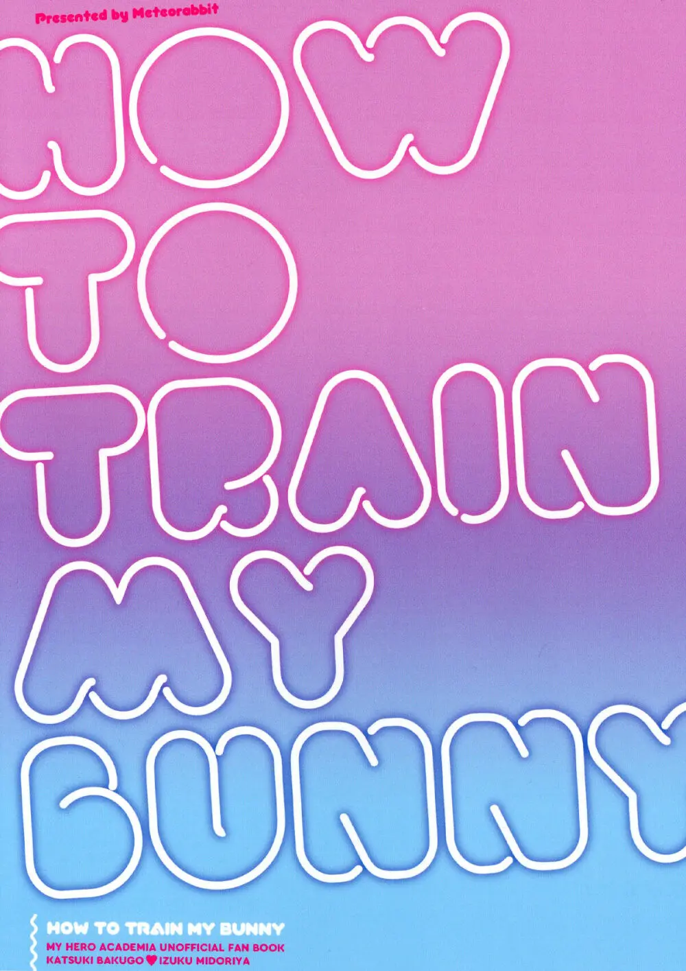 HOW TO TRAIN MY BUNNY Page.30