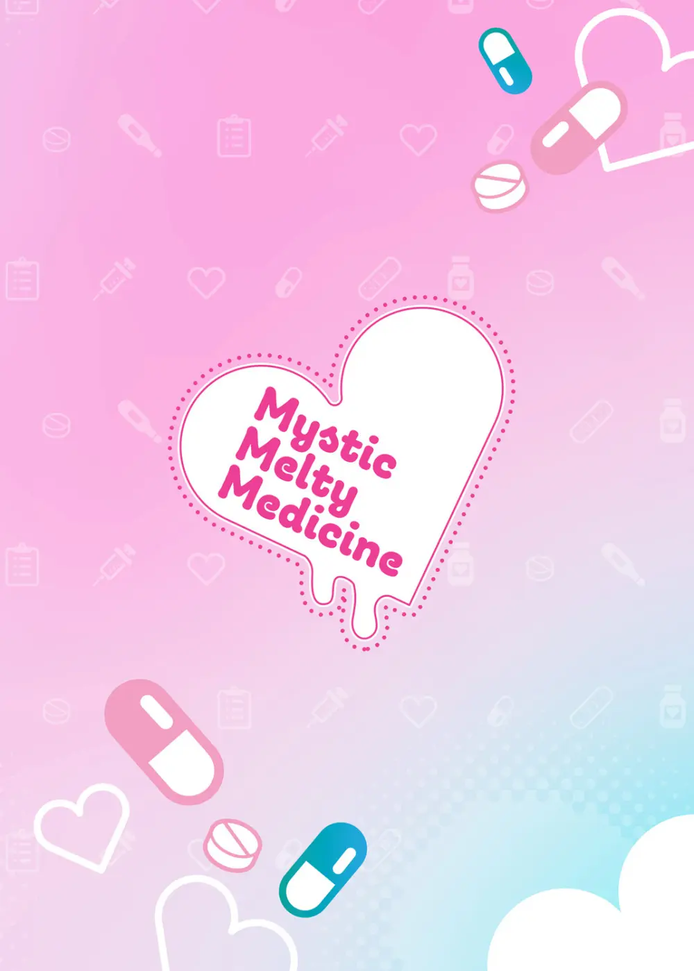 Mystic Melty Medicine Page.2